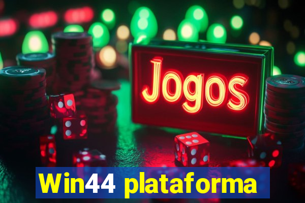 Win44 plataforma