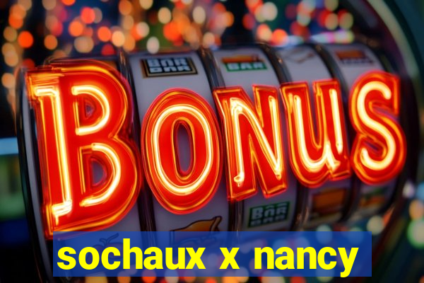 sochaux x nancy