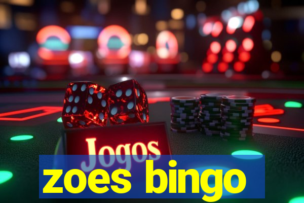 zoes bingo