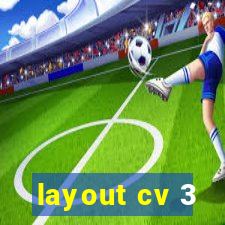 layout cv 3