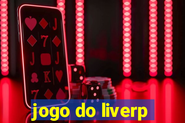 jogo do liverp