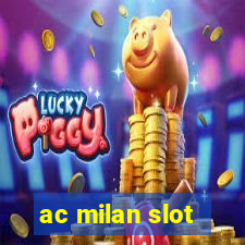 ac milan slot