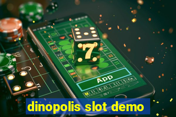 dinopolis slot demo