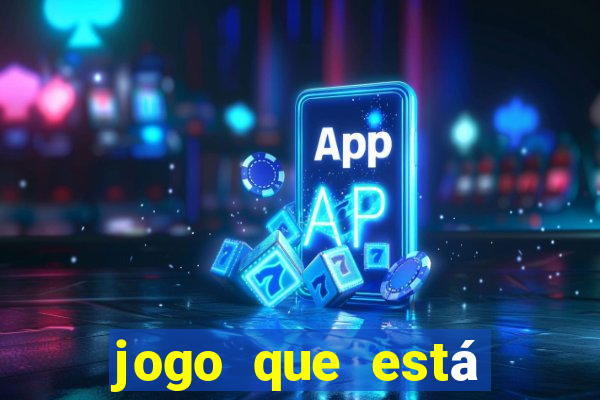 jogo que está pagando agora