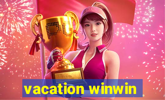 vacation winwin