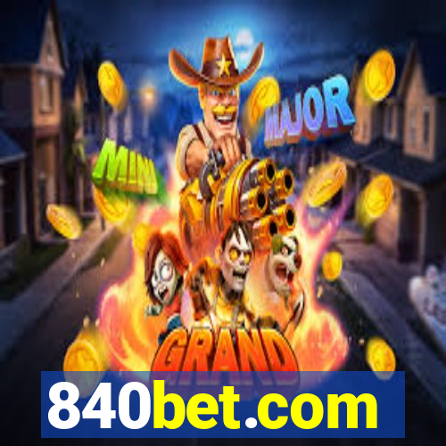 840bet.com