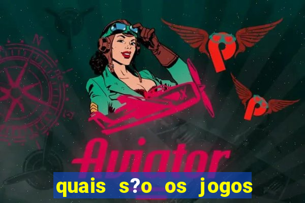 quais s?o os jogos que dá dinheiro de verdade