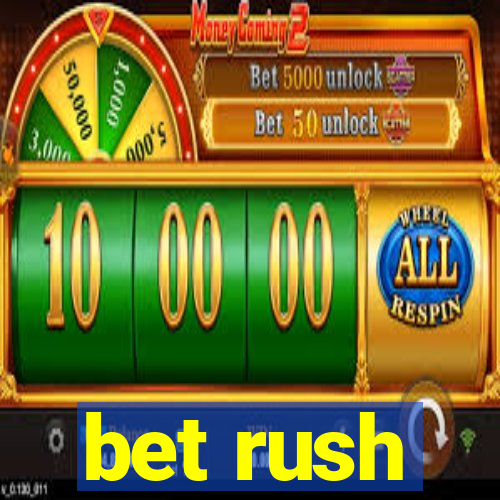 bet rush