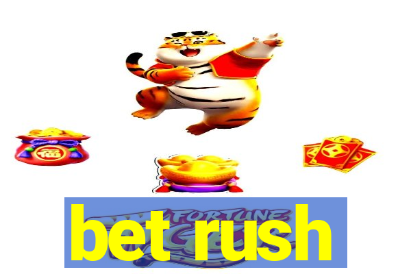 bet rush