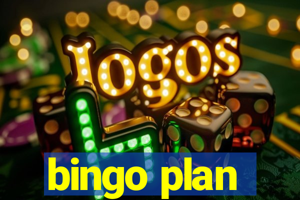 bingo plan