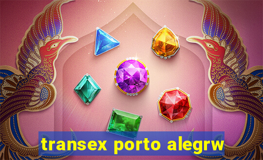 transex porto alegrw