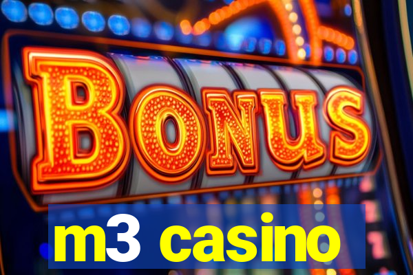 m3 casino