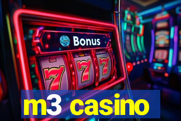 m3 casino