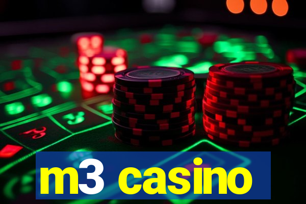 m3 casino