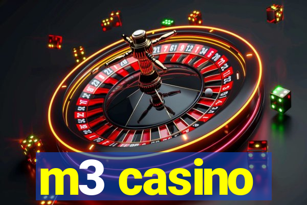 m3 casino