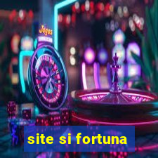 site si fortuna