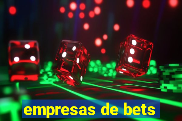 empresas de bets