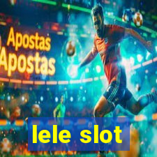 lele slot