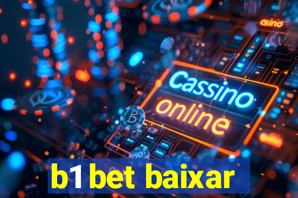 b1 bet baixar