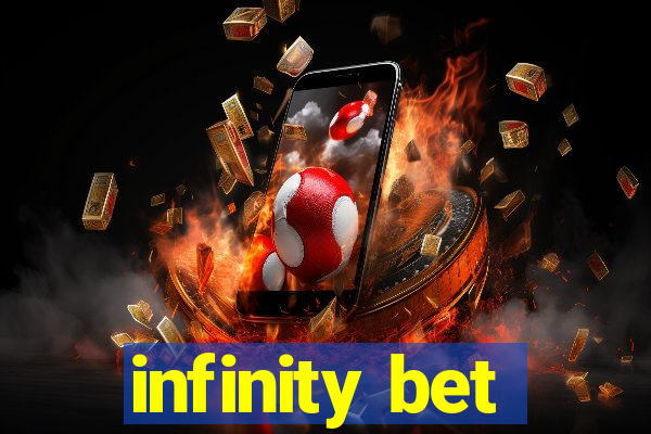 infinity bet