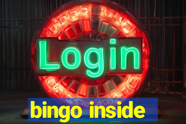 bingo inside