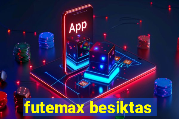 futemax besiktas