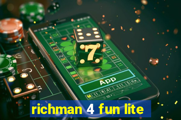 richman 4 fun lite