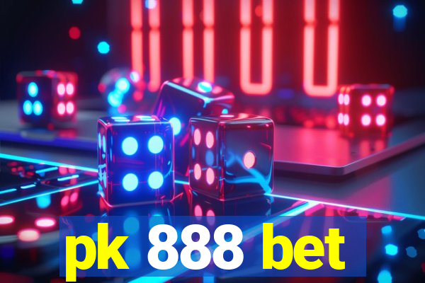 pk 888 bet