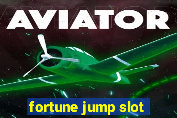 fortune jump slot