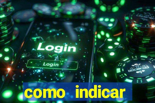 como indicar estrela bet