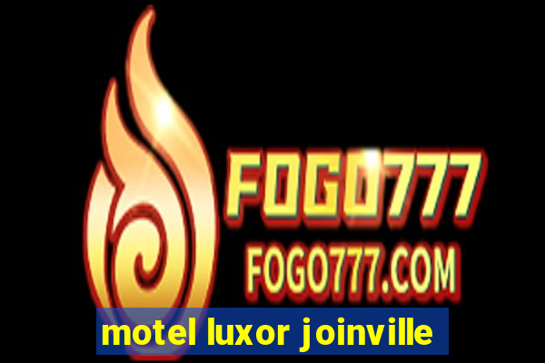 motel luxor joinville