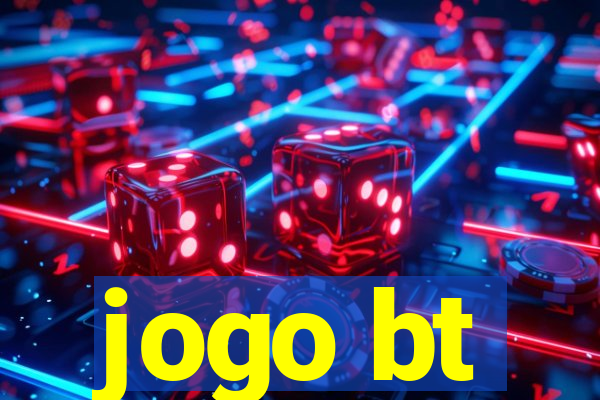 jogo bt