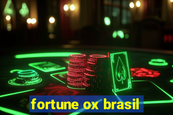 fortune ox brasil