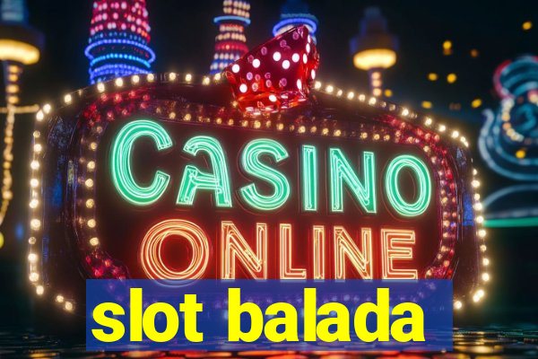 slot balada