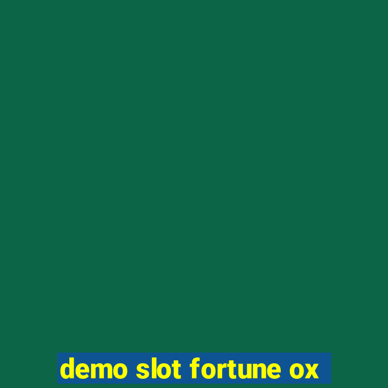 demo slot fortune ox