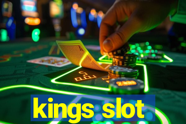 kings slot