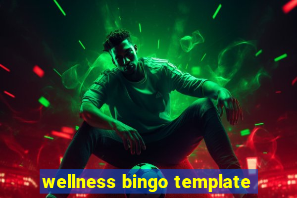 wellness bingo template