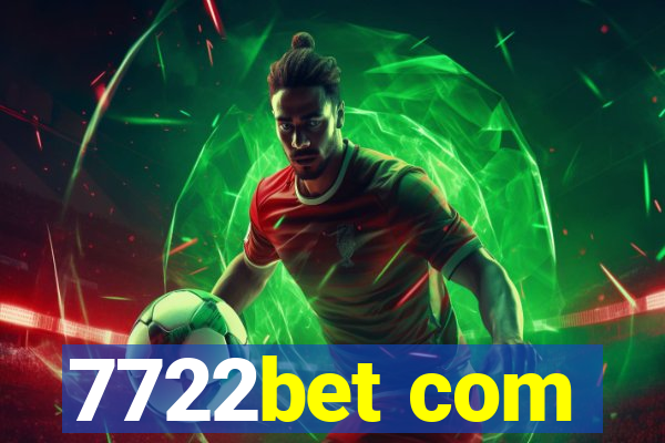 7722bet com