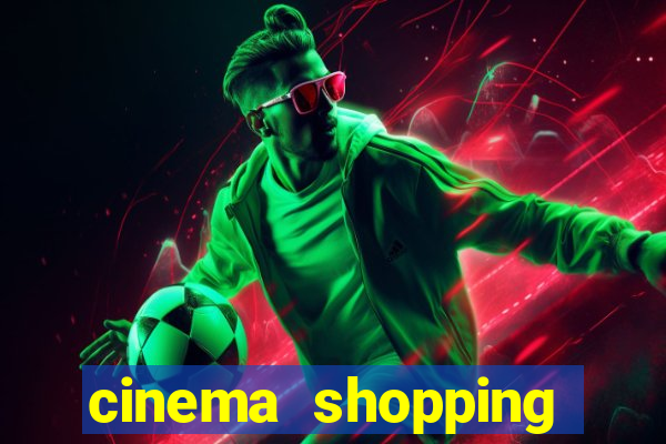 cinema shopping conquista sul