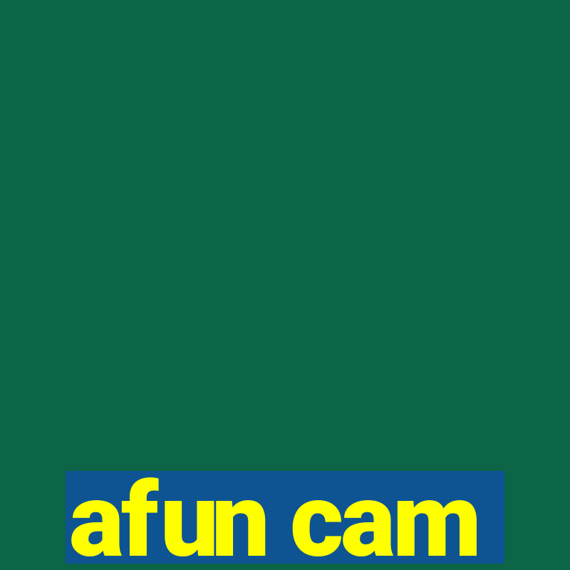 afun cam