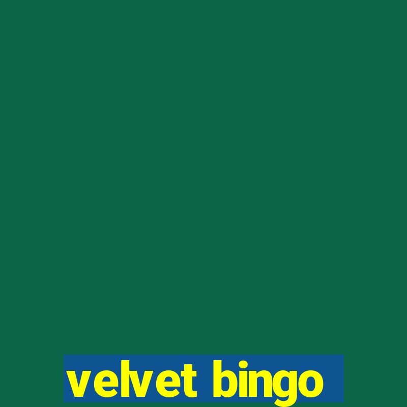 velvet bingo