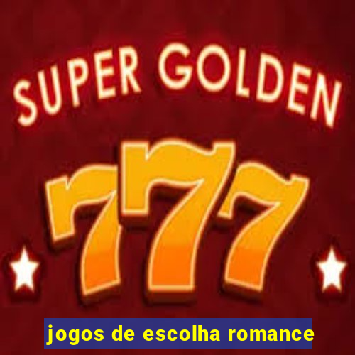 jogos de escolha romance