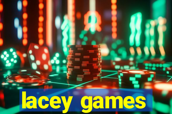 lacey games