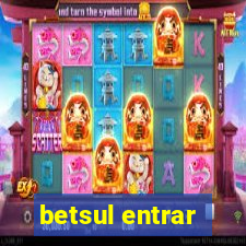 betsul entrar