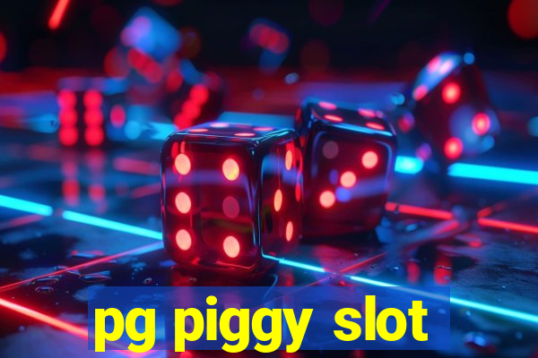 pg piggy slot