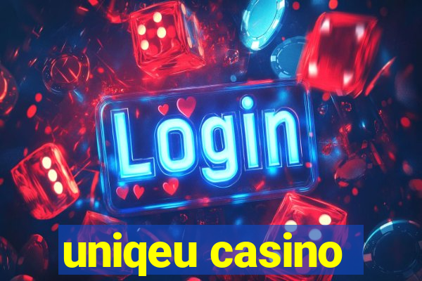 uniqeu casino