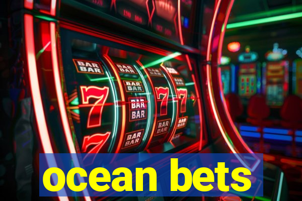 ocean bets