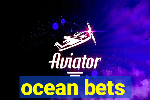 ocean bets