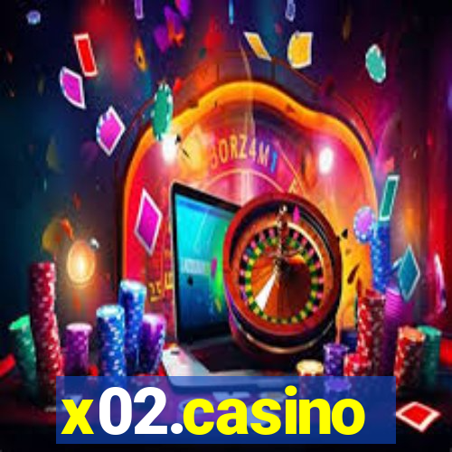 x02.casino