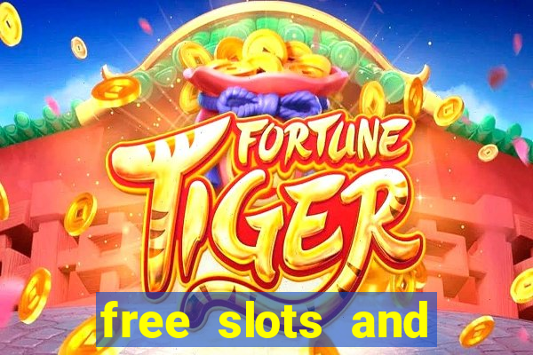 free slots and casino games